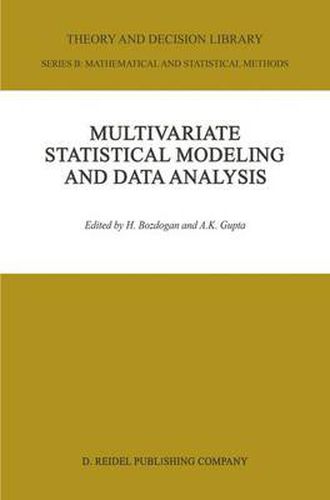Cover image for Multivariate Statistical Modeling and Data Analysis: Proceedings of the Advanced Symposium on Multivariate Modeling and Data Analysis May 15-16, 1986