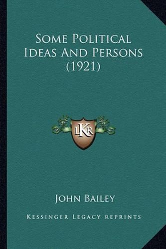 Cover image for Some Political Ideas and Persons (1921)