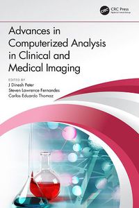 Cover image for Advances in Computerized Analysis in Clinical and Medical Imaging