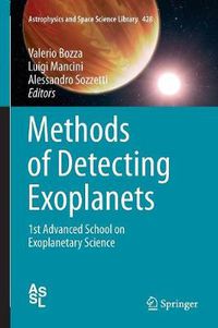 Cover image for Methods of Detecting Exoplanets: 1st Advanced School on Exoplanetary Science