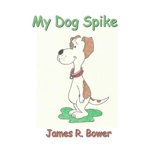 Cover image for My Silly Dog Spike