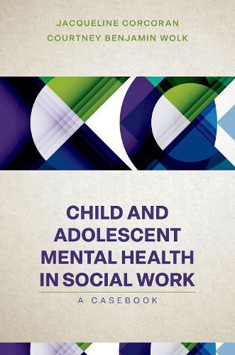 Cover image for Child and Adolescent Mental Health in Social Work