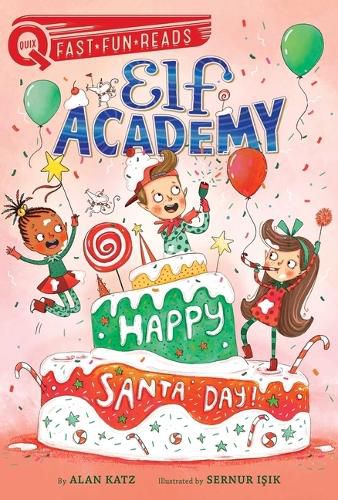 Happy Santa Day!: Elf Academy 3