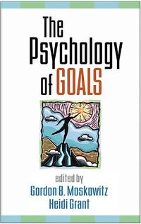 Cover image for The Psychology of Goals