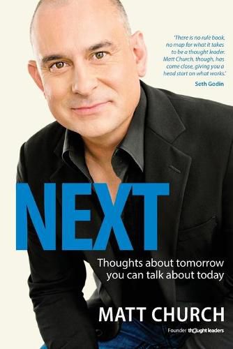 Cover image for Next: Thoughts about tomorrow you can talk about today
