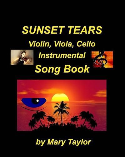 Cover image for Sunset Tears Violin, Viola, Cello Instrumental Song Book