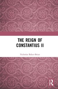 Cover image for The Reign of Constantius II