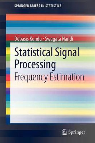 Cover image for Statistical Signal Processing: Frequency Estimation