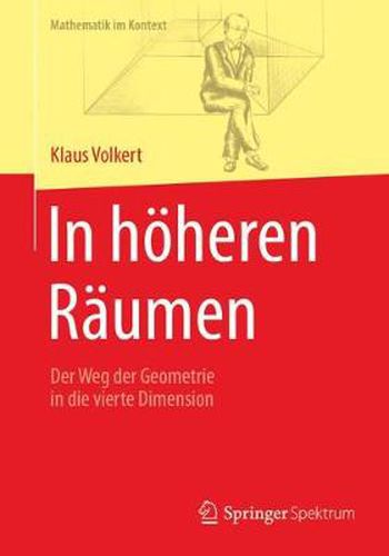 Cover image for In Hoeheren Raumen: Der Weg Der Geometrie in Die Vierte Dimension