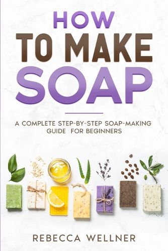 Cover image for How to Make Soap