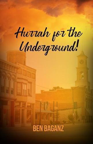 Cover image for Hurrah for the Underground!