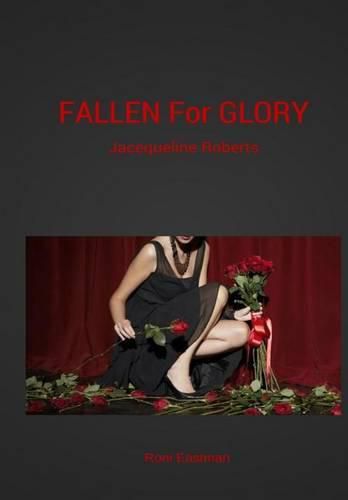 Cover image for FALLEN for GLORY: Jacequeline Roberts