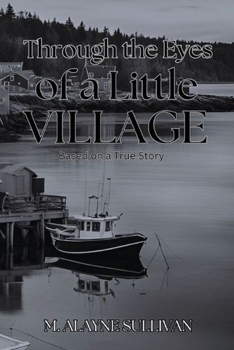 Cover image for Through The Eyes of a Little Village