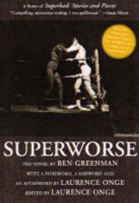 Cover image for Superworse: A Remix of Superbad: Stories and Pieces