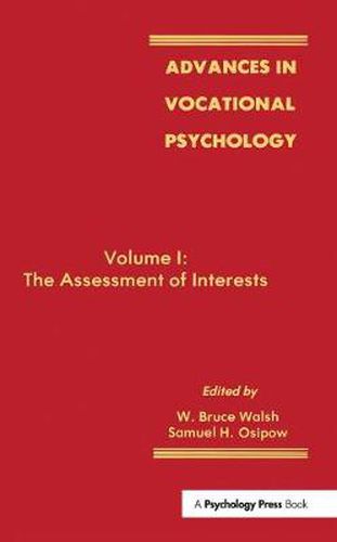 Cover image for Advances in Vocational Psychology: Volume 1: the Assessment of interests