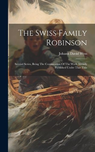 Cover image for The Swiss Family Robinson