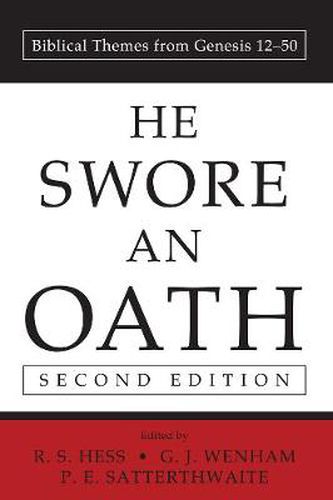 Cover image for He Swore an Oath: Biblical Themes from Genesis 12-50