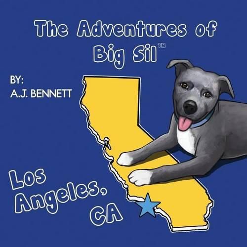 Cover image for The Adventures of Big Sil Los Angeles, CA: Children's Book