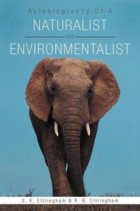 Cover image for Autobiography of a Naturalist and Environmentalist