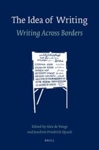 Cover image for The Idea of Writing: Writing Across Borders