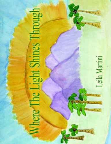 Cover image for Where The Light Shines Through