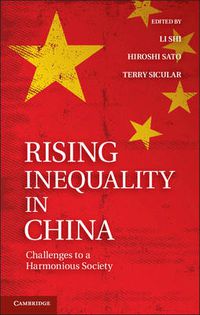 Cover image for Rising Inequality in China: Challenges to a Harmonious Society