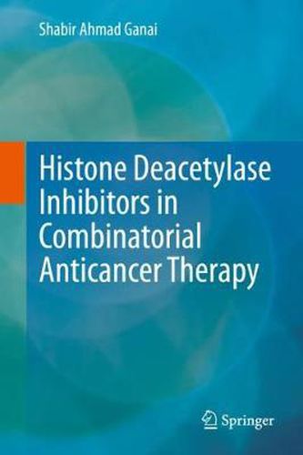 Cover image for Histone Deacetylase Inhibitors in Combinatorial Anticancer Therapy