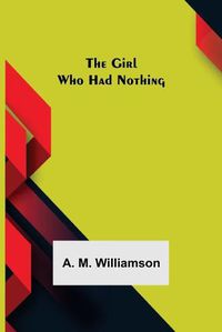 Cover image for The Girl Who Had Nothing