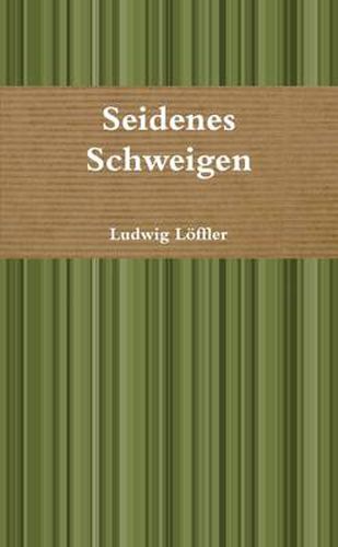 Seidenes Schweigen