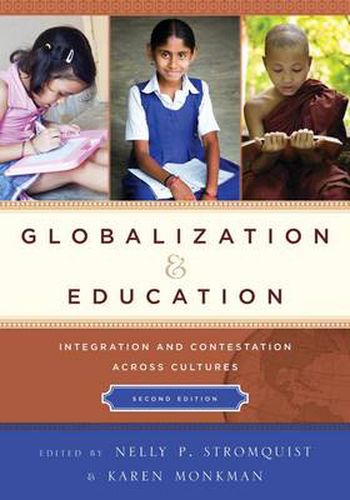 Cover image for Globalization and Education: Integration and Contestation across Cultures