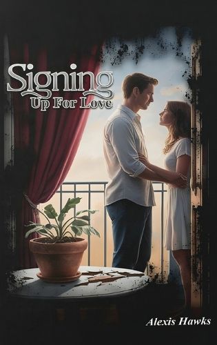 Cover image for Signing Up For Love
