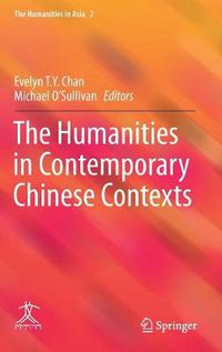 Cover image for The Humanities in Contemporary Chinese Contexts