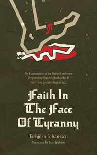 Cover image for Faith in the Face of Tyranny