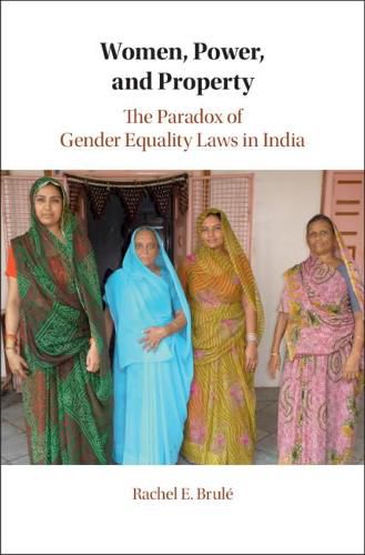 Cover image for Women, Power, and Property: The Paradox of Gender Equality Laws in India