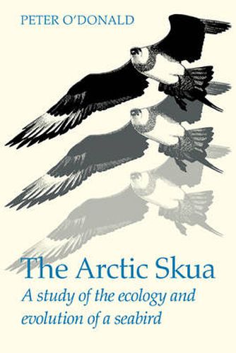 Cover image for The Arctic Skua: A study of the ecology and evolution of a seabird