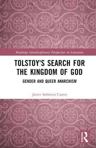 Tolstoy's Search for the Kingdom of God