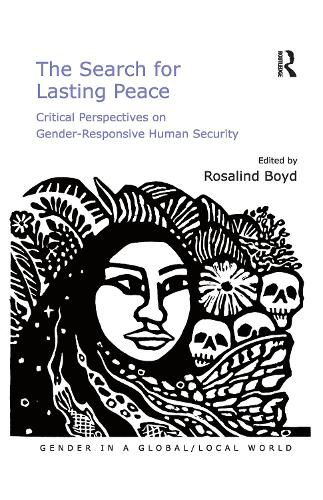 Cover image for The Search for Lasting Peace: Critical Perspectives on Gender-Responsive Human Security