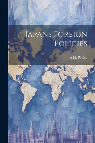 Cover image for Japans Foreign Policies