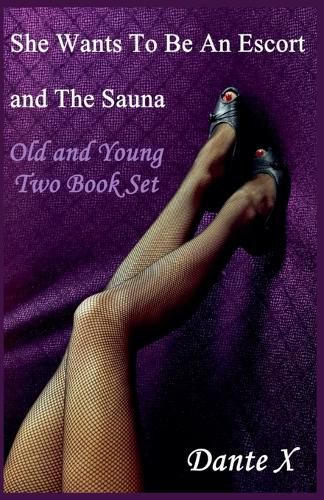 Cover image for She Wants To Be An Escort and The Sauna