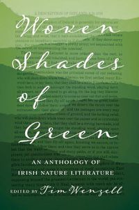 Cover image for Woven Shades of Green: An Anthology of Irish Nature Literature