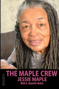 Cover image for The Maple Crew: A Memoir