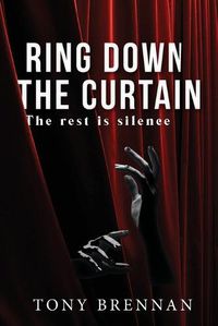 Cover image for Ring Down the Curtain
