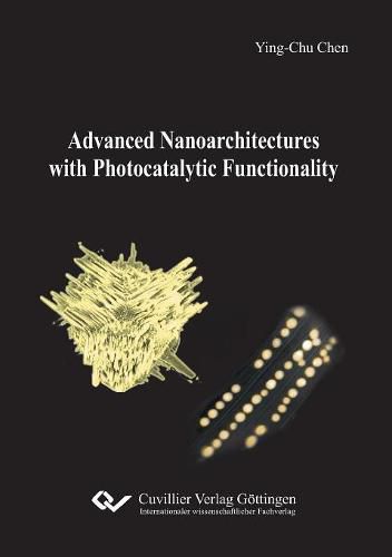 Cover image for Advanced Nanoarchitectures with Photocatalytic Functionality
