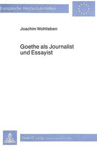 Cover image for Goethe ALS Journalist Und Essayist