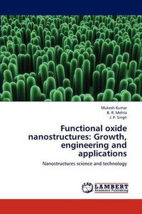 Cover image for Functional oxide nanostructures: Growth, engineering and applications