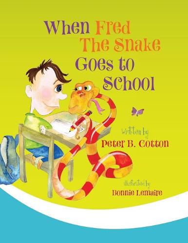 Cover image for When Fred the Snake Goes to School