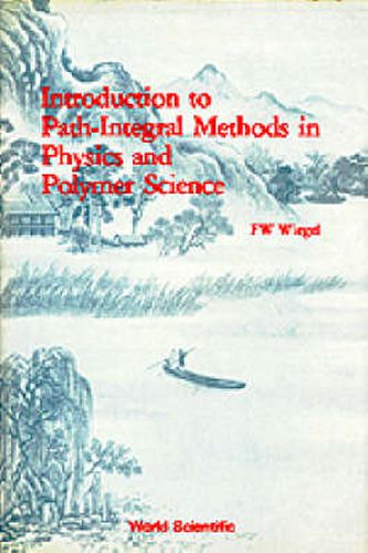Cover image for Introduction To Path - Integral Methods In Physics And Polymer Science