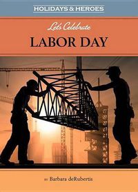 Cover image for Let's Celebrate Labor Day