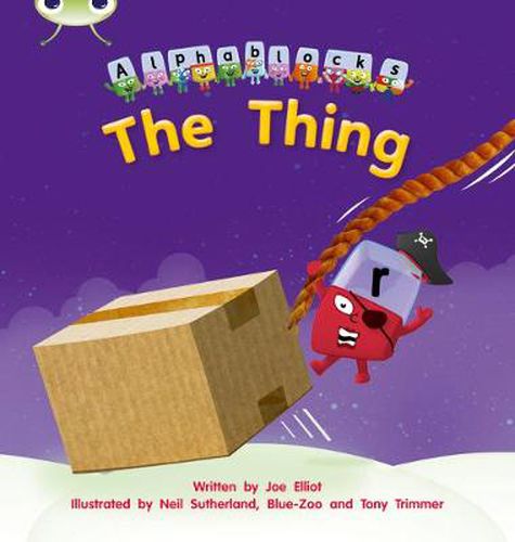 Cover image for Bug Club Phonics Fiction Reception Phase 3 Set 08 Alphablocks The Thing
