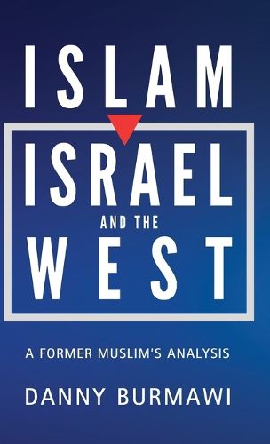 Cover image for Islam, Israel and the West